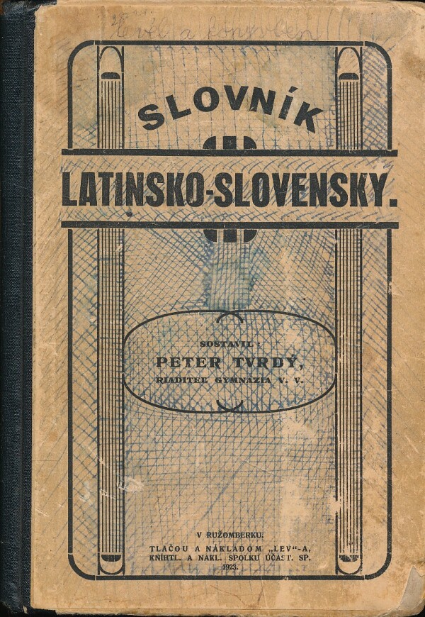 Peter Tvrdý: SLOVNÍK LATINSKO-SLOVENSKÝ