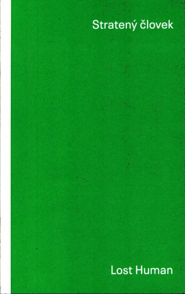 JAMA 73./74./75. ROČNÍK M. ADAMČIAKA. STRATENÝ ČLOVEK