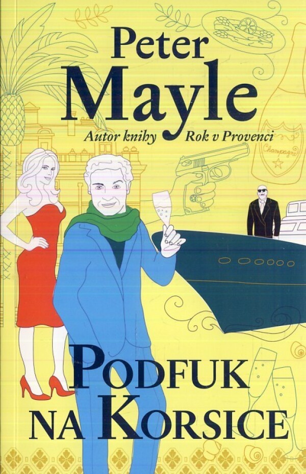 Peter Mayle: PODFUK NA KORSICE