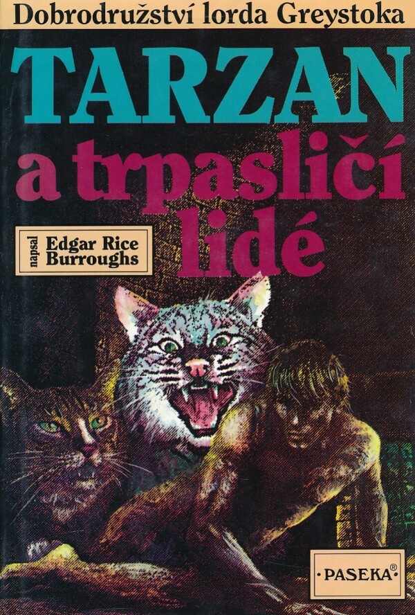 Edgar Rice Burroughs: TARZAN A TRPASLIČÍ LIDÉ