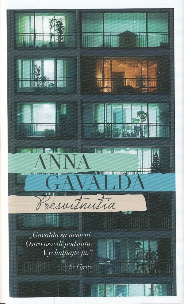 Anna Gavalda: PRESVITNUTIA