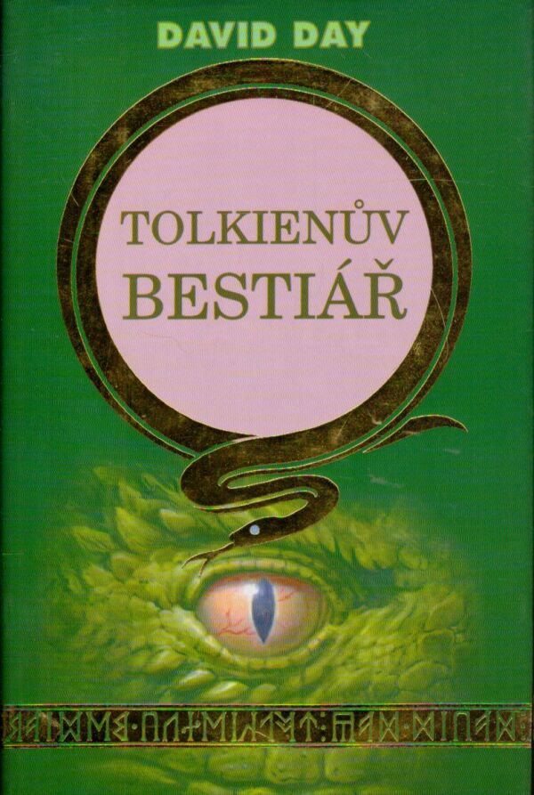 David Day: TOLKIENŮV BESTIÁŘ