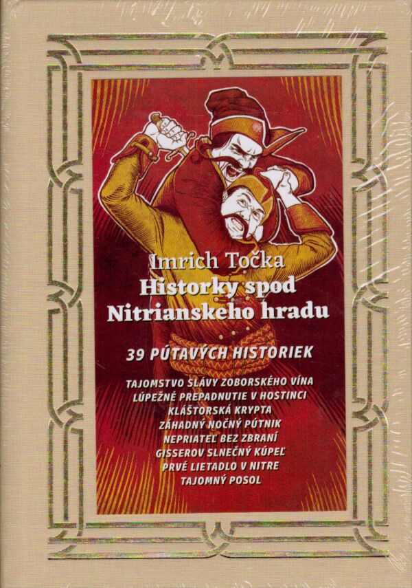 Imrich Točka: HISTORKY SPOD NITRIANSKEHO HRADU