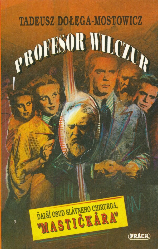 Tadeusz Dolega Mostowicz: PROFESOR WILCZUR