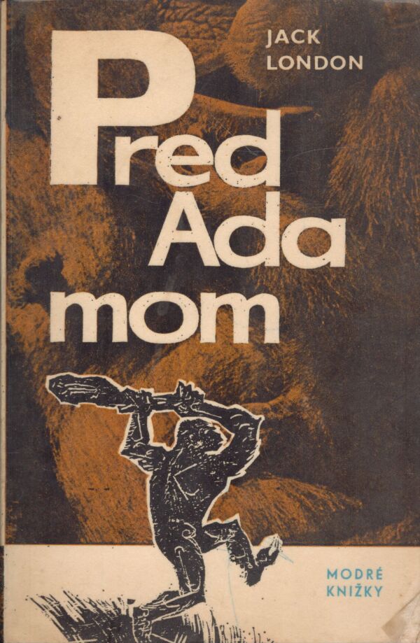 Jack London: PRED ADAMOM