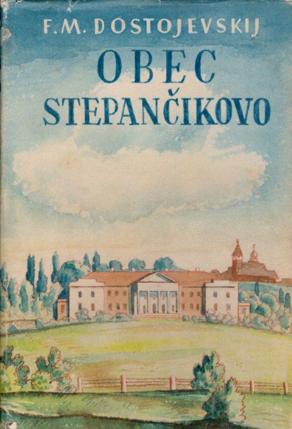 F.M. Dostojevskij: OBEC STEPANČIKOVO