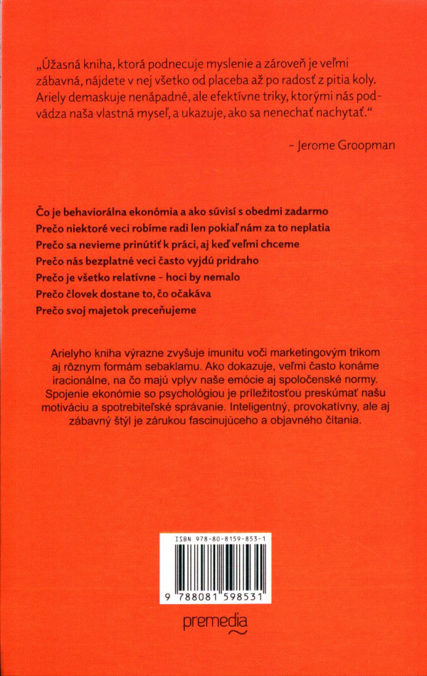 Dan Ariely: AKÉ DRAHÉ JE ZADARMO