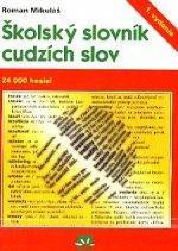 Roman Mikuláš: ŠKOLSKÝ SLOVNÍK CUDZÍCH SLOV