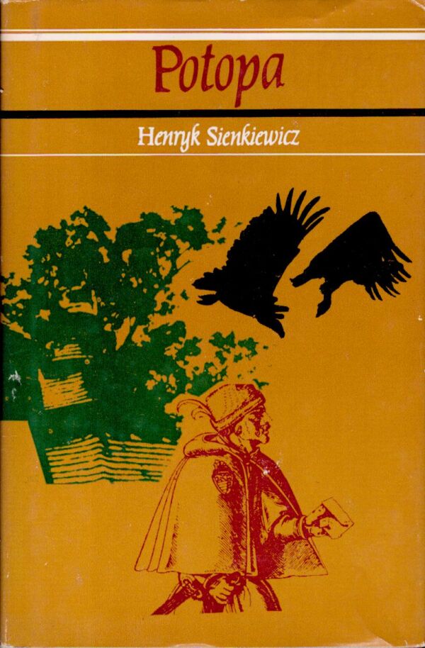 Henryk Sienkiewicz: POTOPA 1-3