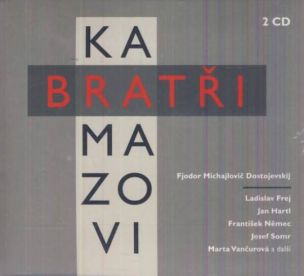 Fjodor Michajlovič Dostojevskij: BRATŘI KARAMAZOVI - AUDIOKNIHA