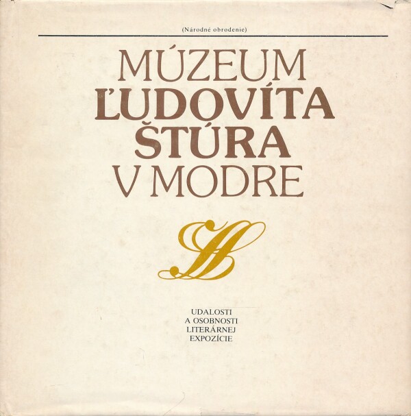 Imrich Sedlák: MÚZEUM ĽUDOVÍTA ŠTÚRA V MODRE