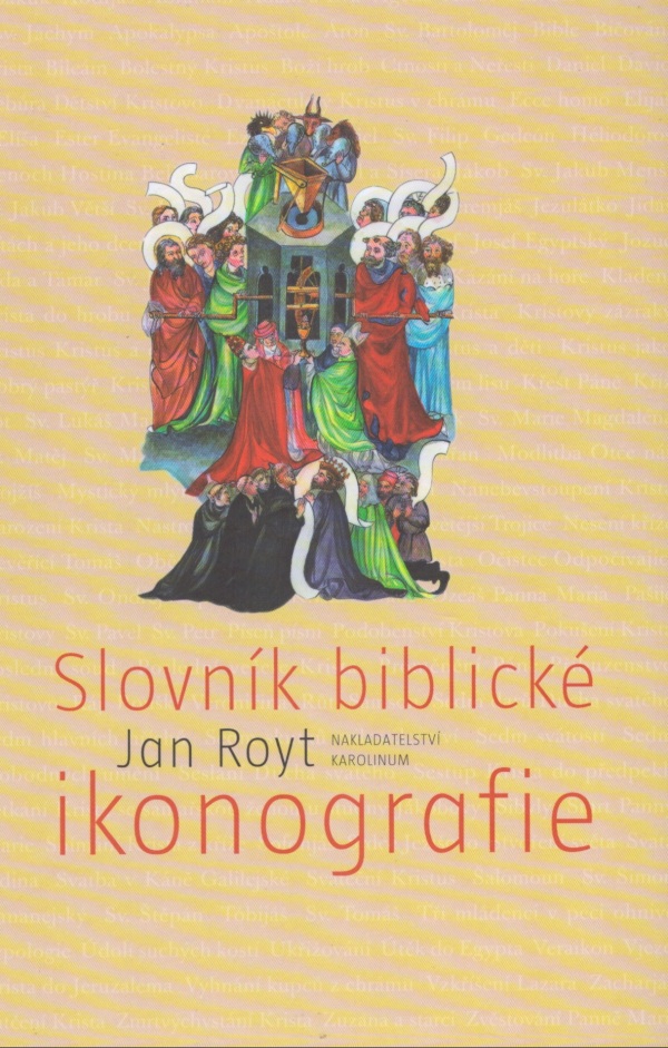 Jan Royt: SLOVNÍK BIBLICKÉ IKONOGRAFIE