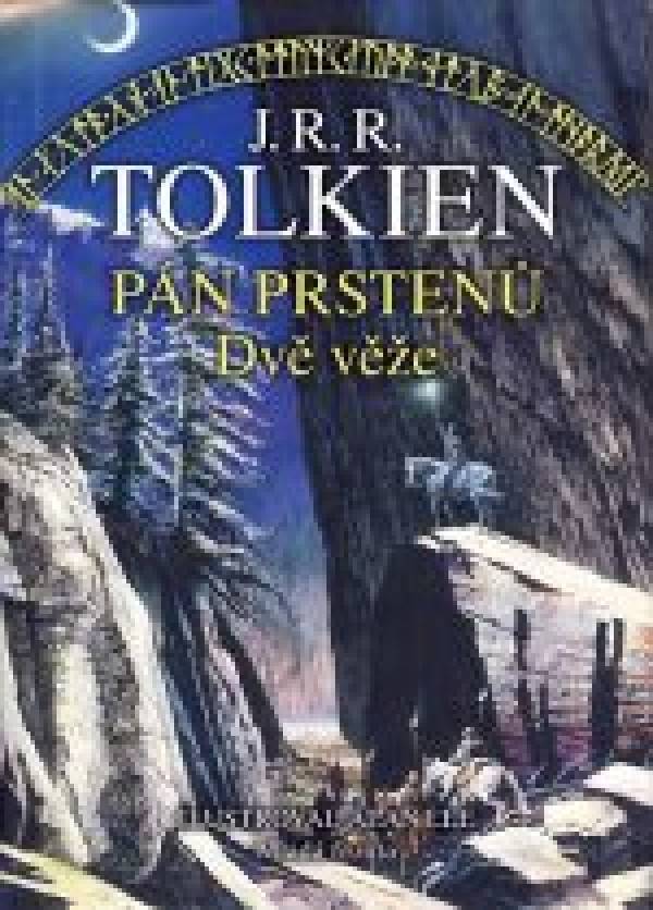J.R. Tolkien: PÁN PRSTENŮ - DVĚ VĚŽE