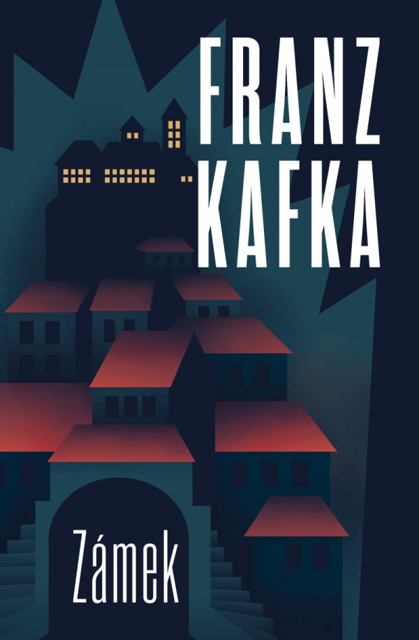 Franz Kafka: ZÁMEK