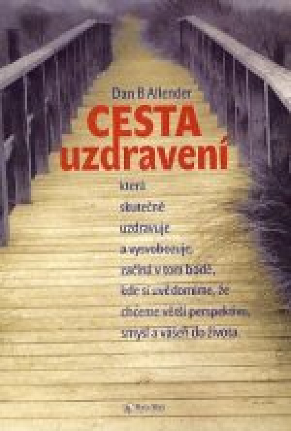 Dan Allender: CESTA UZDRAVENÍ