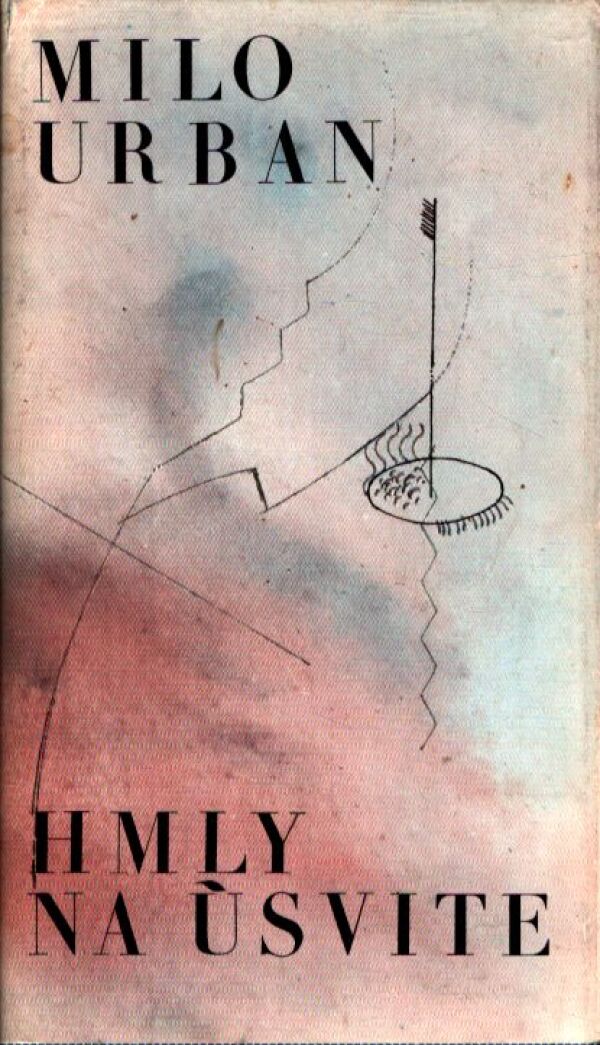 Milo Urban: HMLY NA ÚSVITE