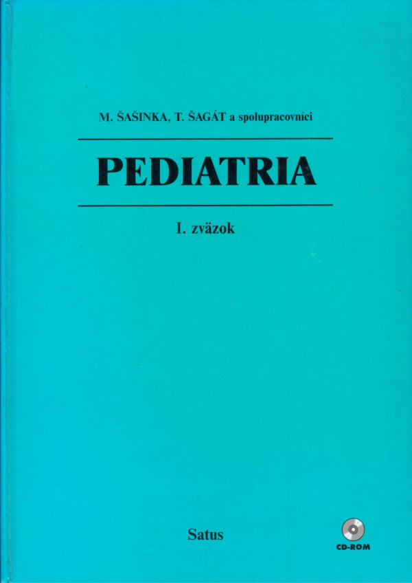M. Šašinka, T. Šagát: PEDIATRIA I,II