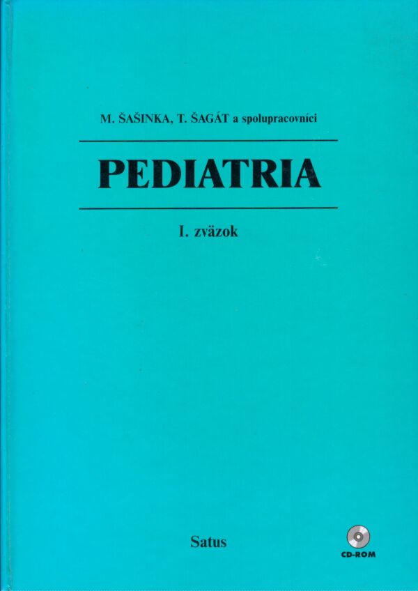 M. Šašinka, T. Šagát: PEDIATRIA I,II