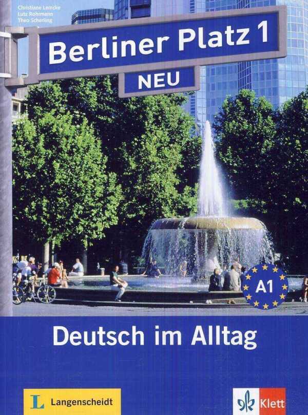 Christiane Lemcke, Lutz Rohrmann, Theo Scherling: BERLINER PLATZ NEU 1 - UČEBNICA S PRACOVNÝM ZOŠITOM (LEHRBUCH UND EIN ARBEITSBUCH) + 2 CD