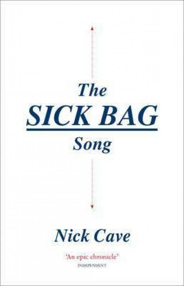 Nick Cave: THE SICK BAG SONG
