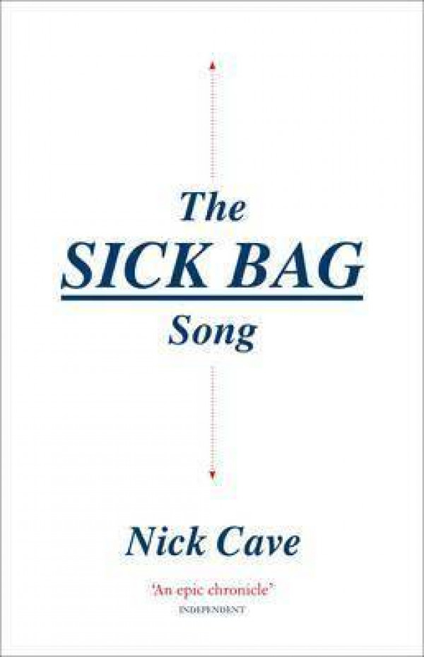 Nick Cave: THE SICK BAG SONG