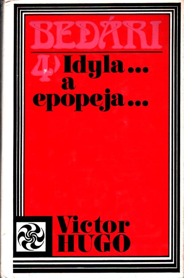 Victor Hugo: BEDÁRI I.-V.
