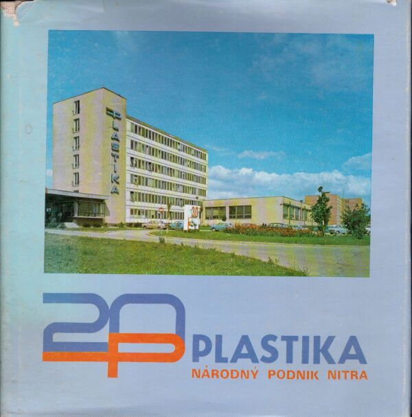 PLASTIKA NÁRODNÝ PODNIK NITRA - 20 ROKOV