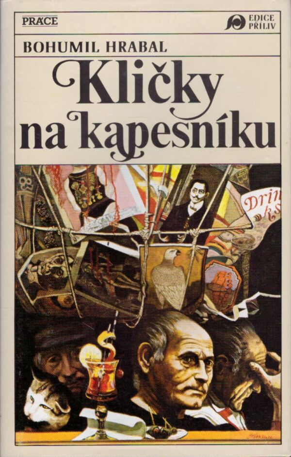 Bohumil Hrabal: KLIČKY NA KAPESNÍKU