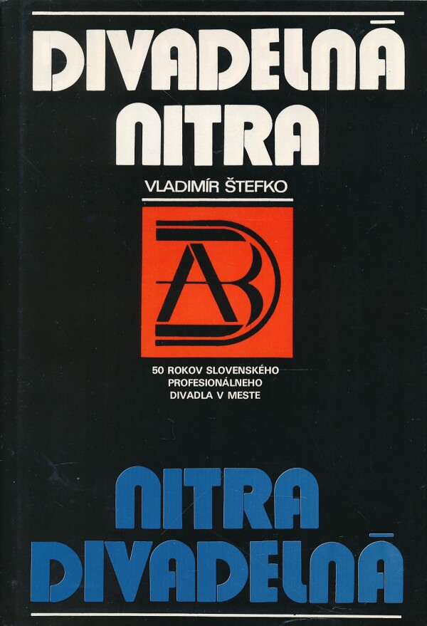 Vladimír Štefko: DIVADELNÁ NITRA