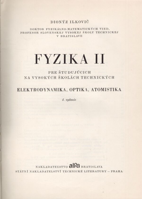 Dionýz Ilkovič: FYZIKA I,II