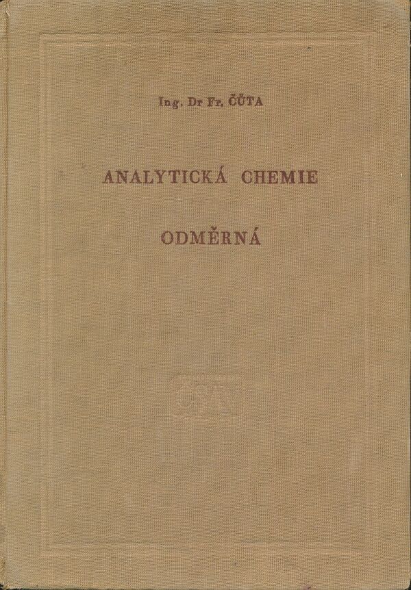 František Čůta: Analytická chemie odměrná
