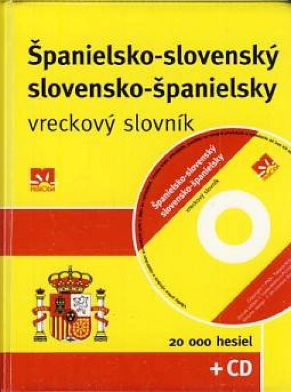 Tatiana Kotuliaková: SLOVNÍK ŠPANIELSKO - SLOVENSKÝ SLOVENSKO - ŠPANIELSKY + CD