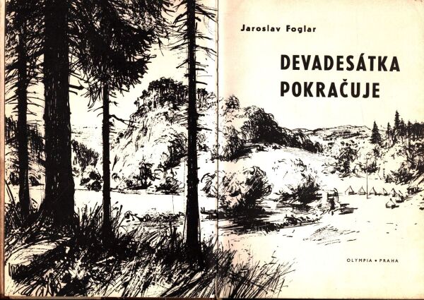 Jaroslav Foglar: DEVADESÁTKA POKRAČUJE