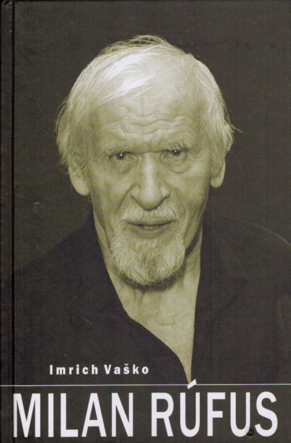 Imrich Vaško: MILAN RÚFUS