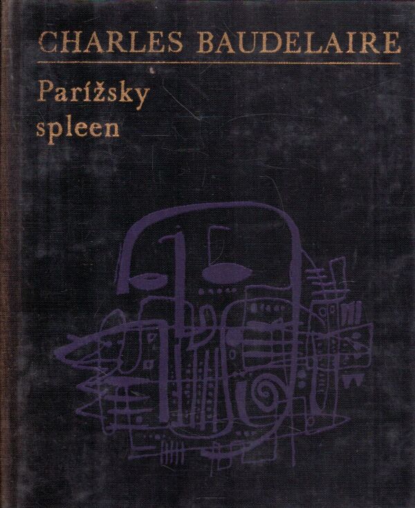 Charles Baudelaire: PARÍŽSKY SPLEEN