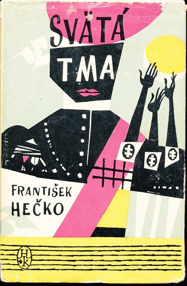 František Hečko: SVÄTÁ TMA