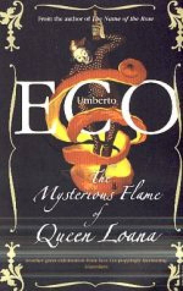 Umberto Eco: THE MYSTERIOUS FLAME OF QUEEN LOANA