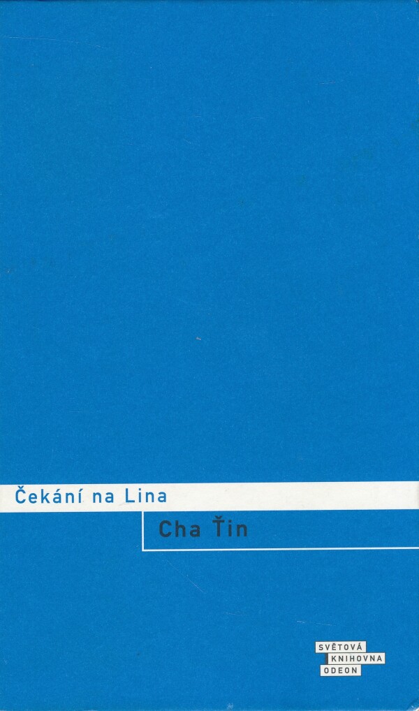 Cha Ťin: ČEKÁNÍ NA LINA