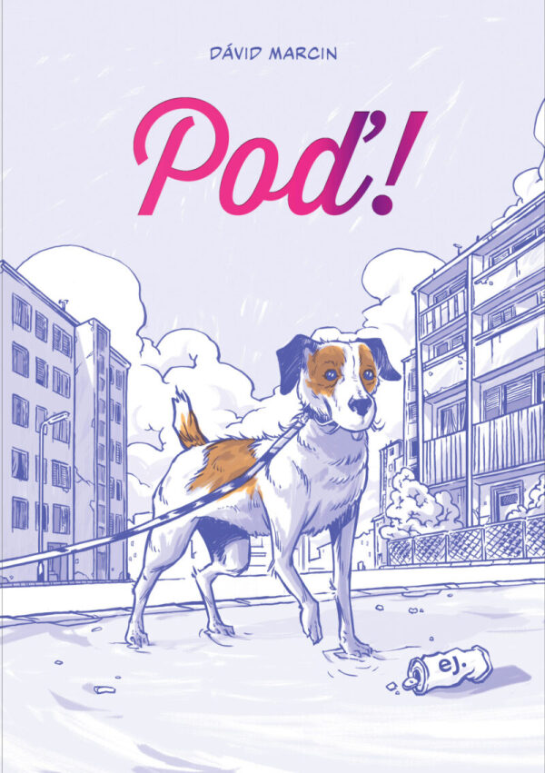 Dávid Marcin: POĎ!