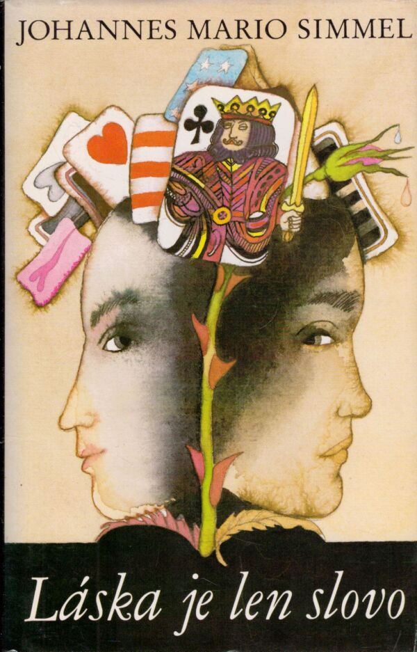Johannes Mario Simmel: LÁSKA JE LEN SLOVO