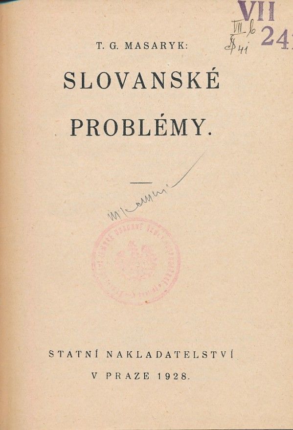 T.G. Masaryk: SLOVANSKÉ PROBLÉMY