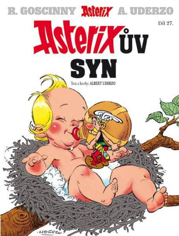 Albert Uderzo: ASTERIX 27 - ASTERIXŮV SYN