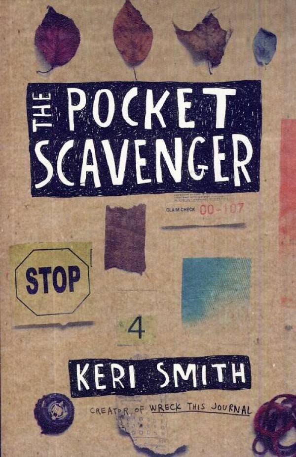 Keri Smith: THE POCKET SCAVENGER