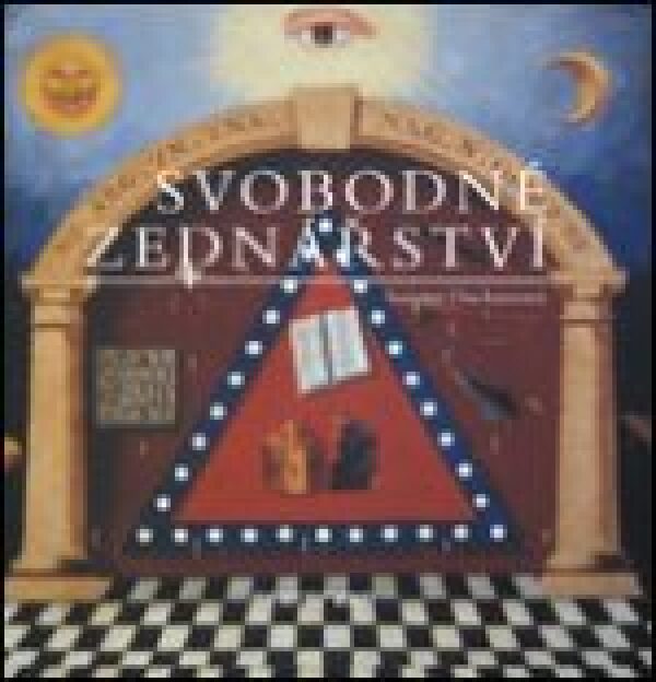 Sangeet Duchaneová: SVOBODNÉ ZEDNÁŘSTVÍ - EDÍCIA EVERGREEN
