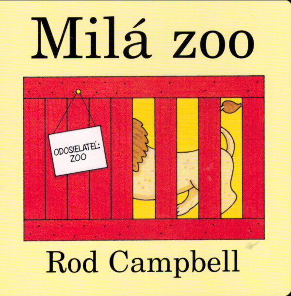 Rod Campbell: MILÁ ZOO - LEPORELO