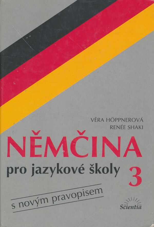 Věra Höppnerová: Němčina pro jazykové školy 3