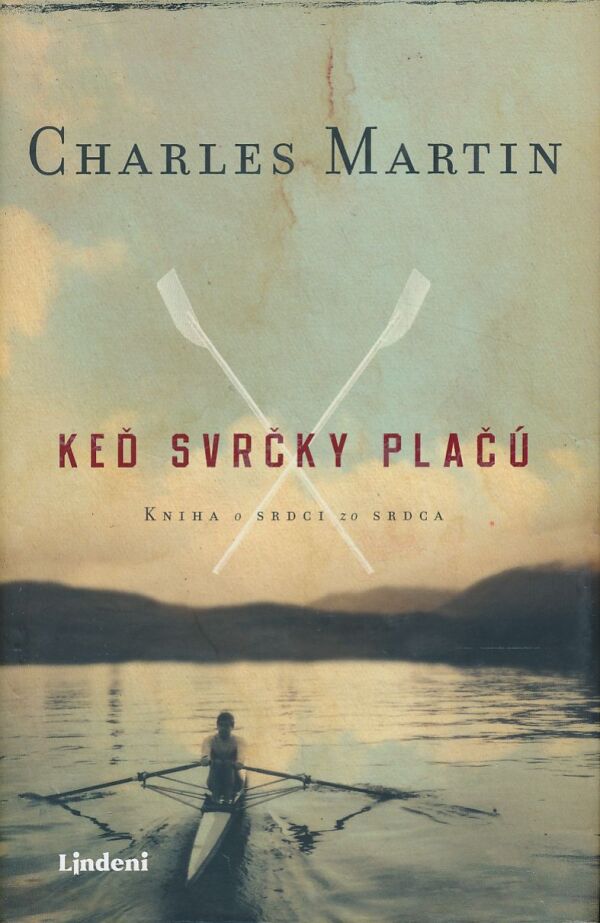Charles Martin: Keď svrčky plačú