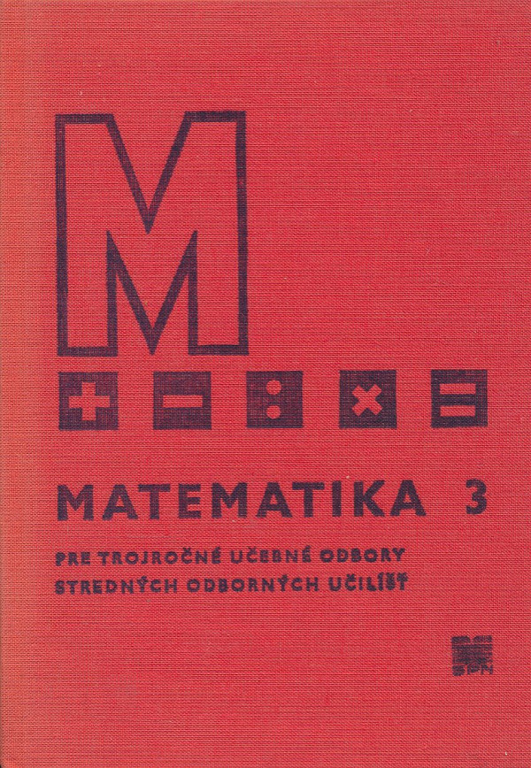 J. Barták, J. Kepka: Matematika 3