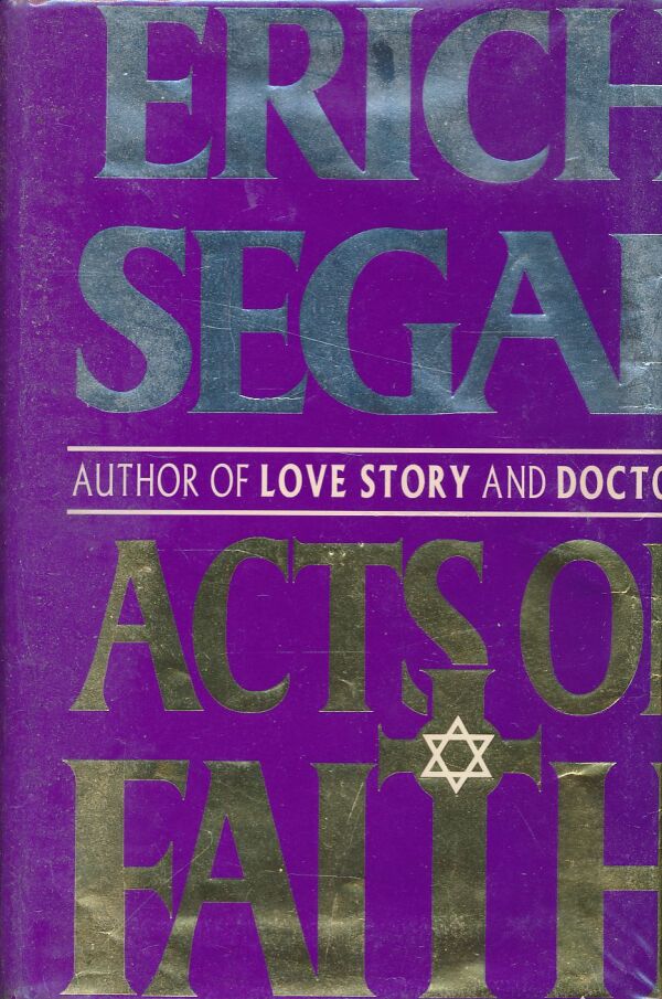 Erich Segal: Acts of faith