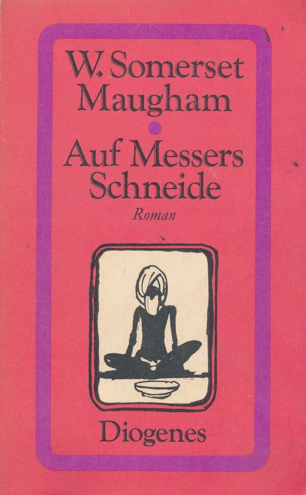 W. Somerset Maugham: Auf Messers Scheide